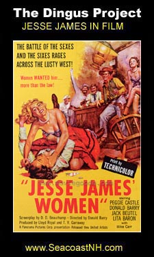 Jesse James' Women on The Dingus Project